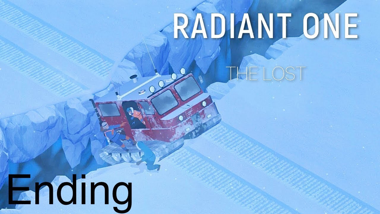 Radiant One: The Lost (Ending)