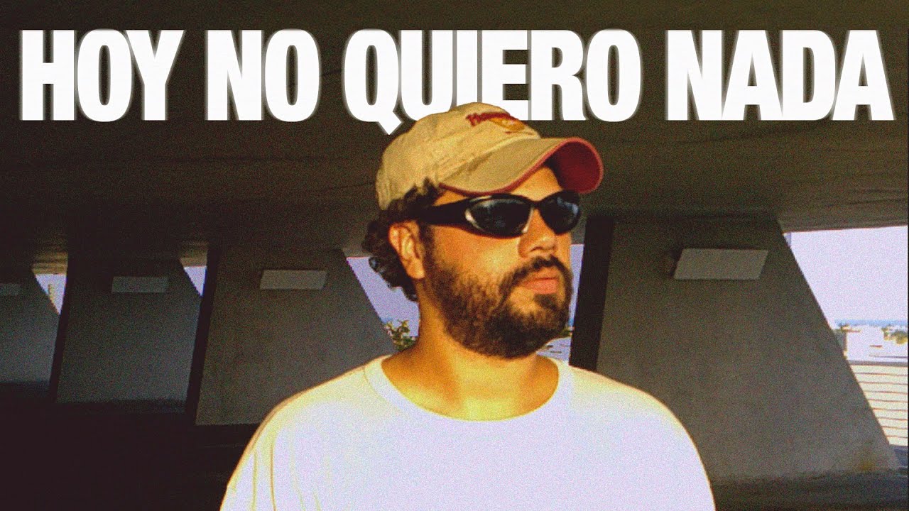 Eliú - HOY NO QUIERO NADA (Video Oficial)