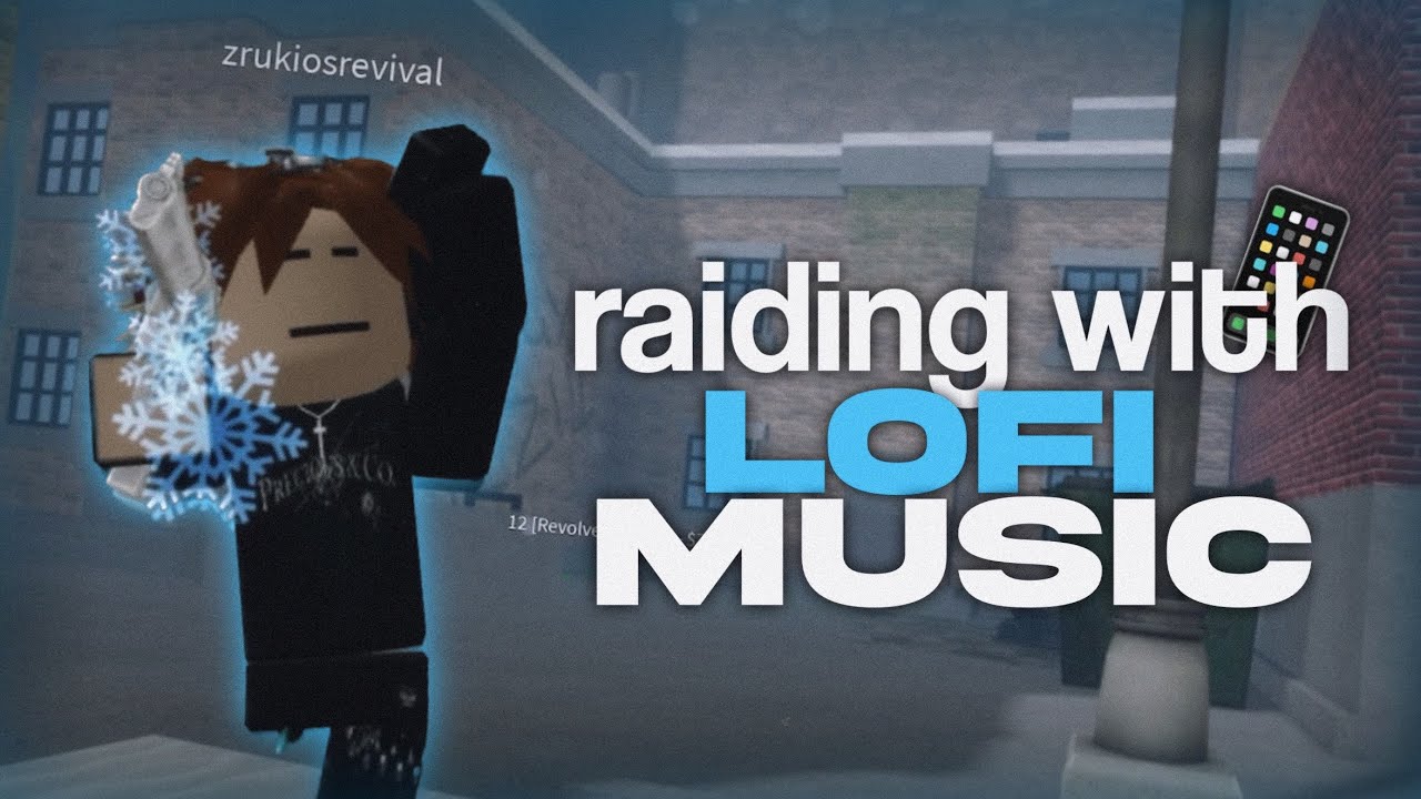 da hood mobile; raiding w/ relaxing lofi music