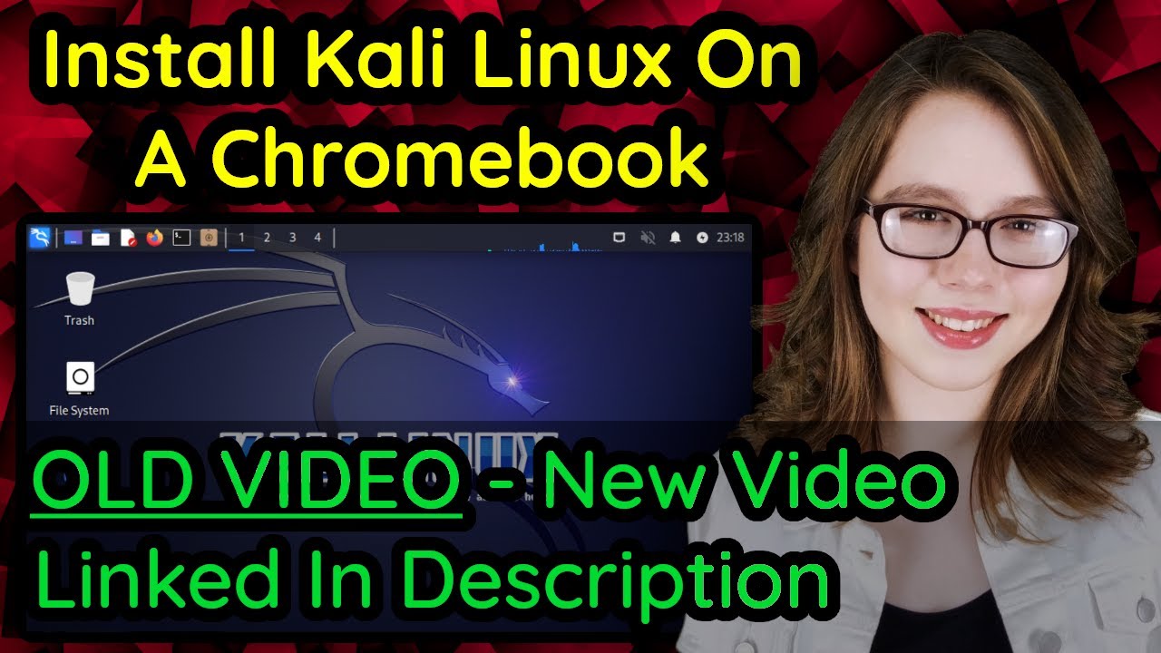Install Kali Linux On A Chromebook (No Rooting!) - OLD VIDEO