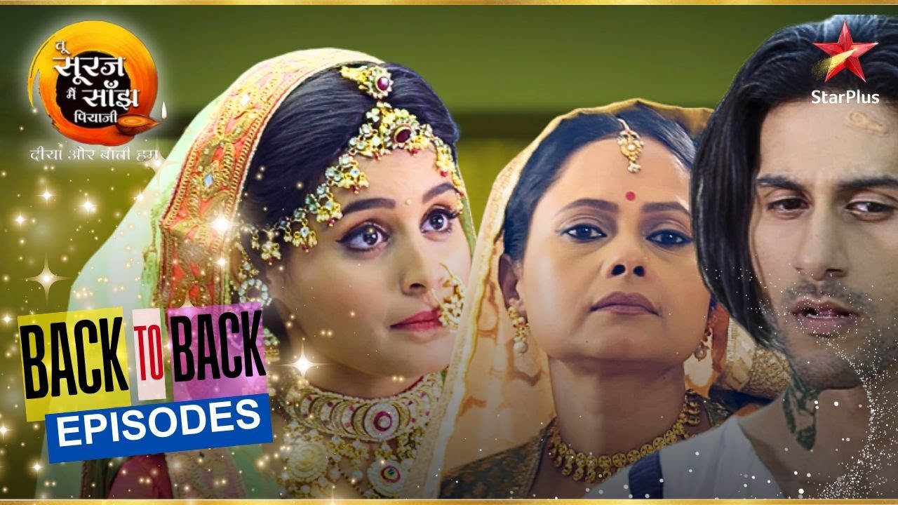 Kanak Tricks Nanda And Aditya! | Full Ep. 241 - 245 | Tu Sooraj Main Saanjh, Piyaji