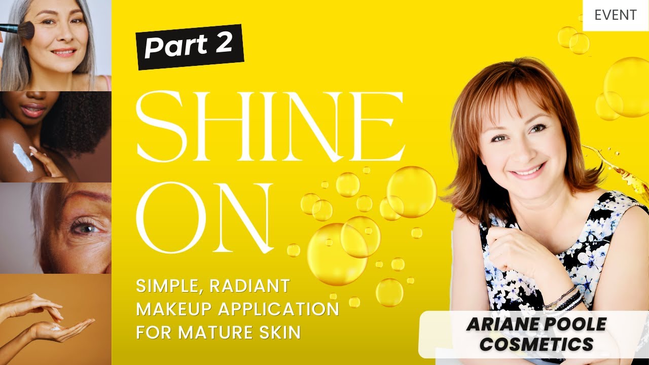Simple, Radiant Makeup Application for Mature Skin with Ariane Poole | Goldster Event Part 2