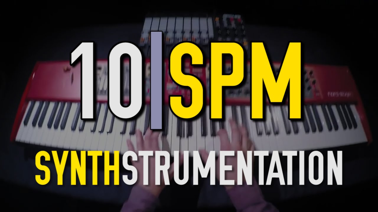 10SPM: Synthstrumentation (EDM w/ live instrumentation)