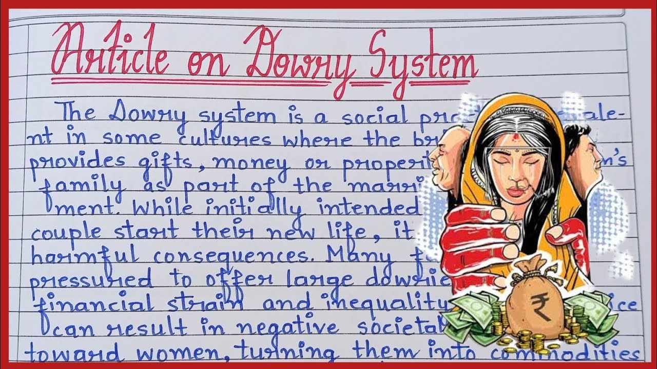 Article Writing on Dowry System // Write 150 words article on Dowry system in English //