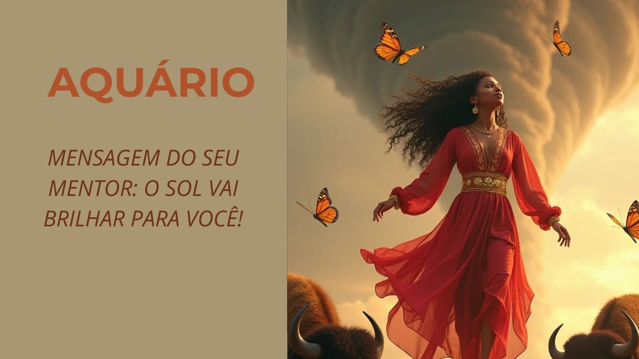 AQUÁRIO ♒ MENSAGEM DO SEU MENTOR 💥 O SOL VAI BRILHAR PRA 🫵