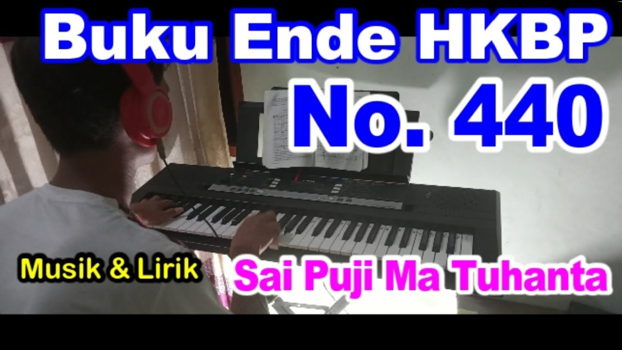 Musik & Lirik | Buku Ende HKBP No. 440 : 1-3  Sai Puji Ma Tuhanta | Rogate Music Rohani