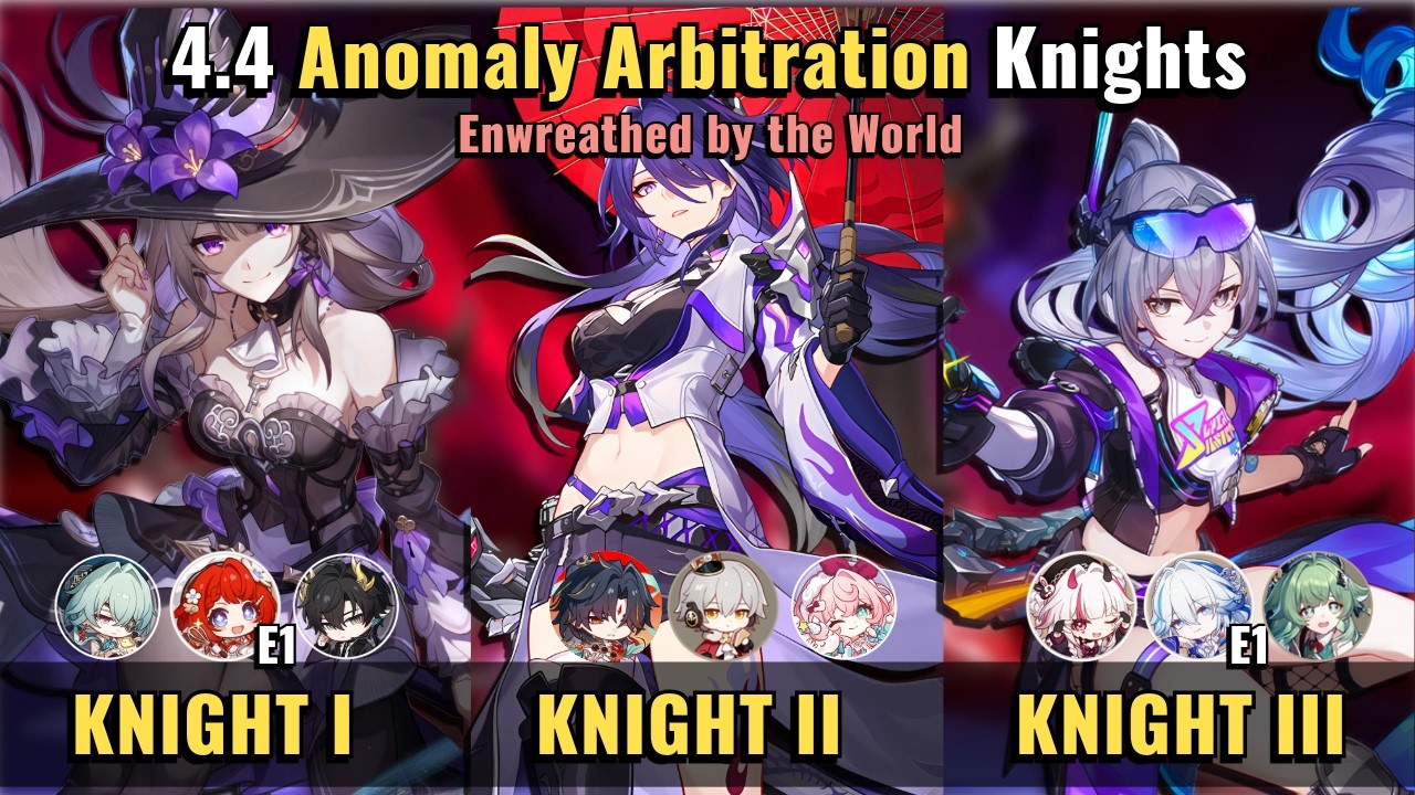 NEW 4.4 Anomaly Arbitration Knight Stages | E2 Therta & E2 Acheron & E2 SW999 | HSR