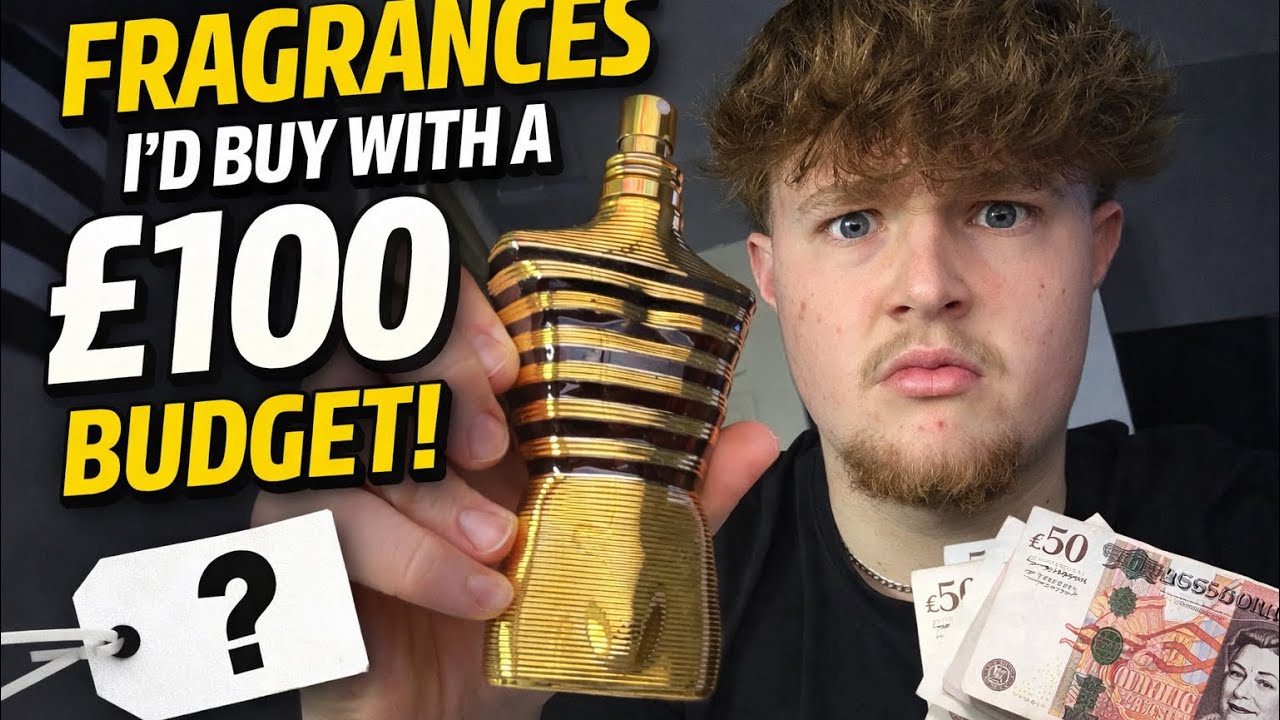 Fragrances i’d get with a £100 budget 