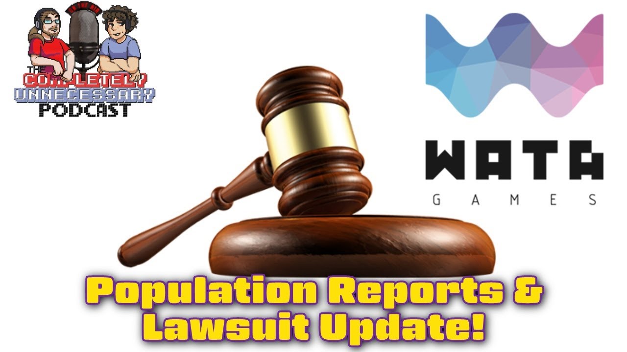 Wata LAWSUIT UPDATE and Game Population Reports Released
