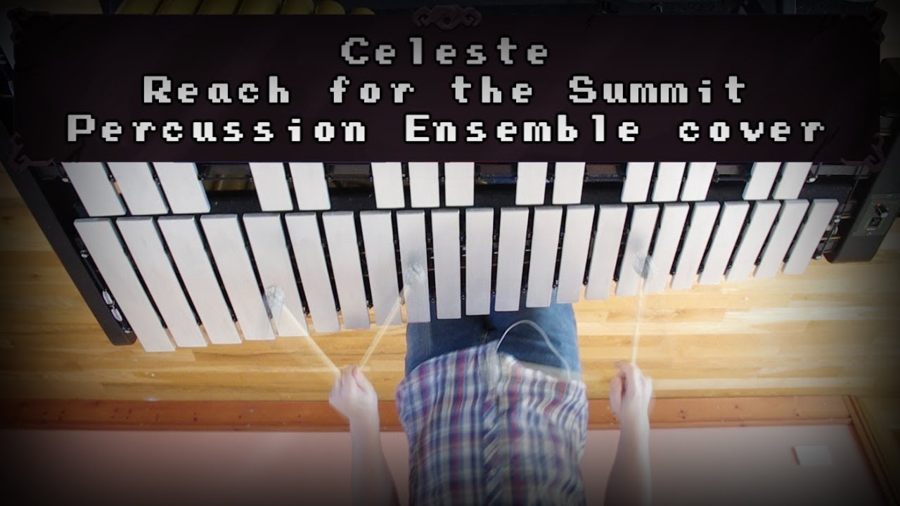 Celeste - Reach for the Summit - Percussion Ensemble cover