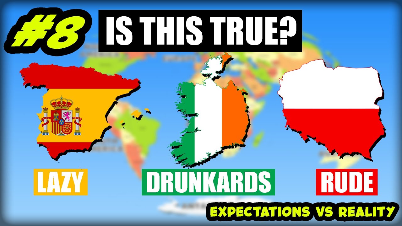 Countries Stereotypes VS Reality - Europe Part 2