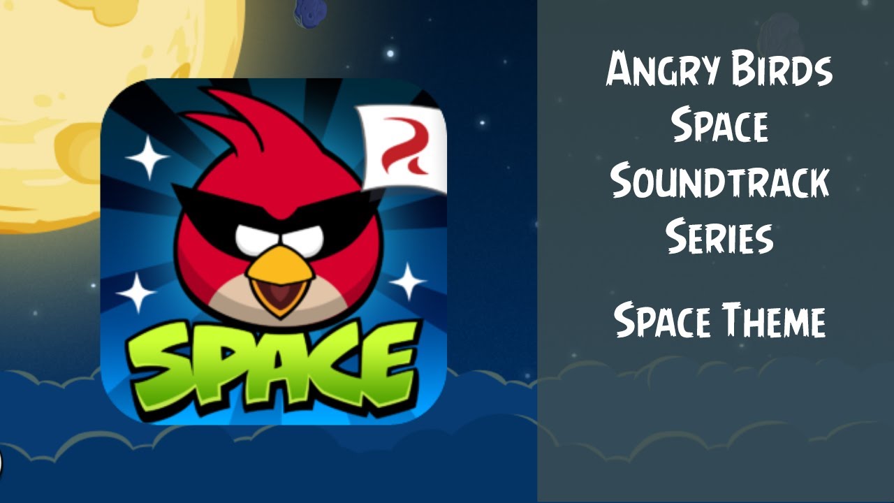 Angry Birds Space Soundtrack | Space Theme | ABFT