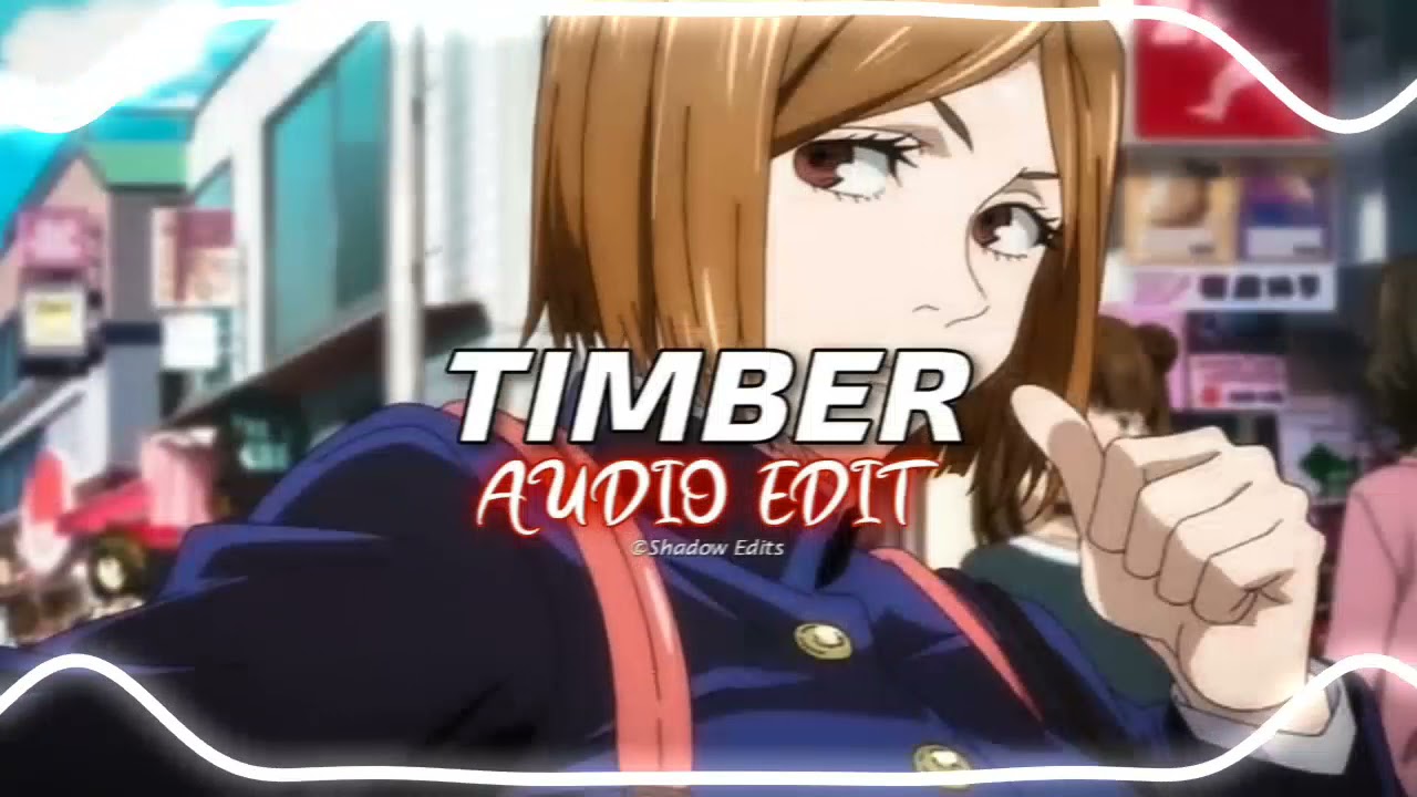 Timber - pitbull ft.ke$ha『edit audio』