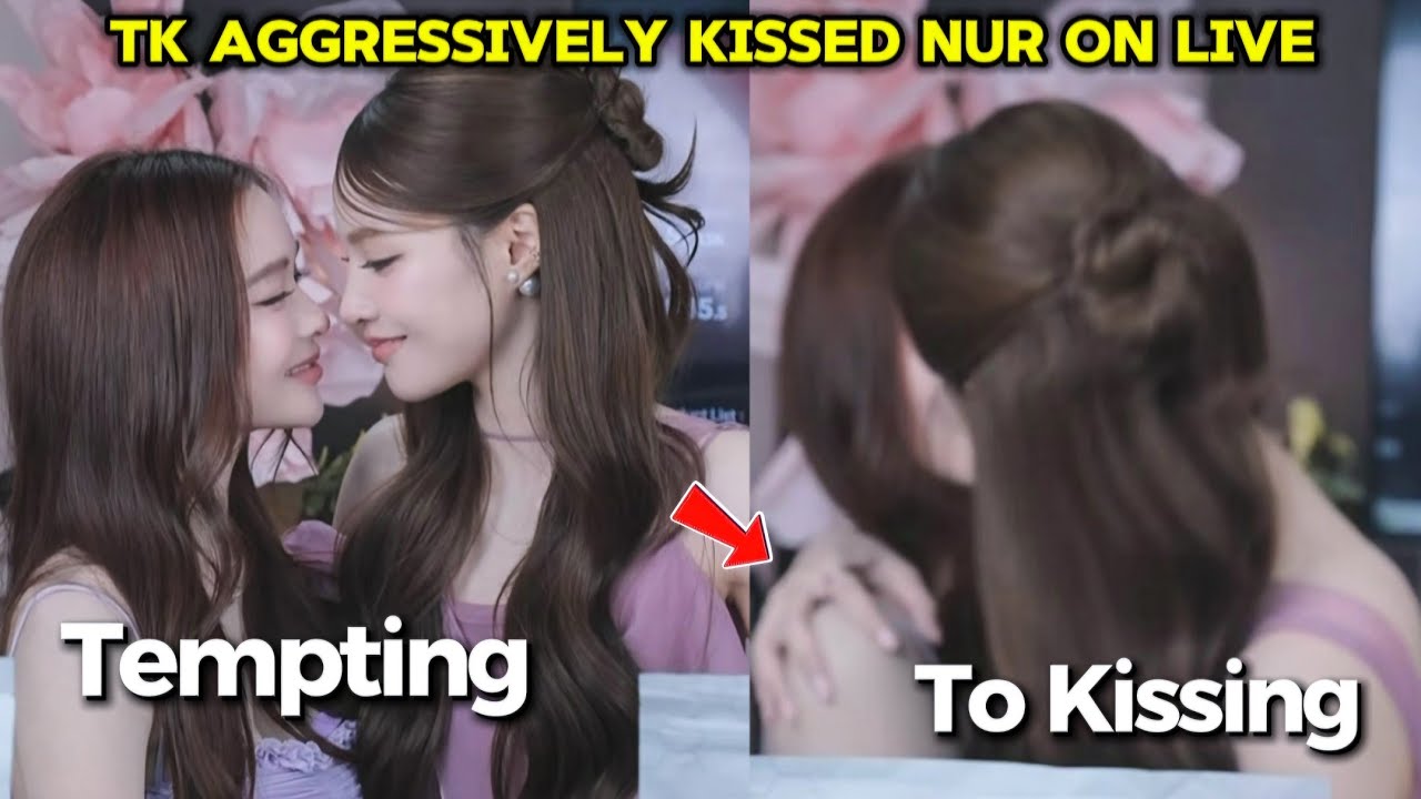(TKNur) TK Has No Hesitation on Kissing Nur | They are too brave to do this 😱