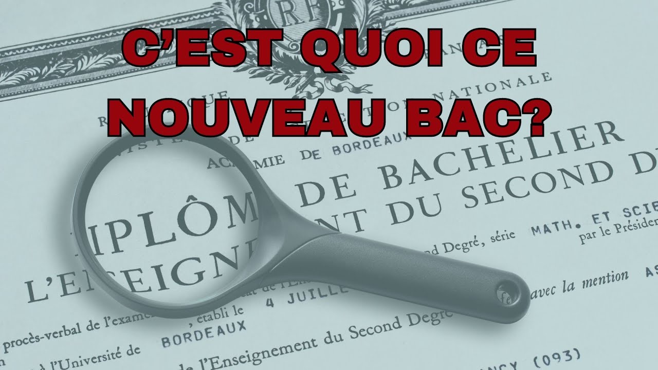 Le nouveau bac expliqué aux parents