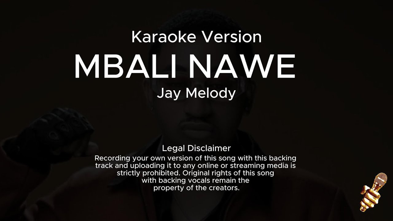 Jay Melody - Mbali Nawe (Karaoke Version)