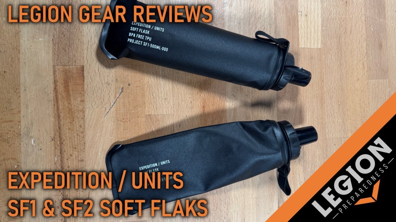 Legion Gear Review - Expedition / Units Project SF1 & SF2 Soft Flasks