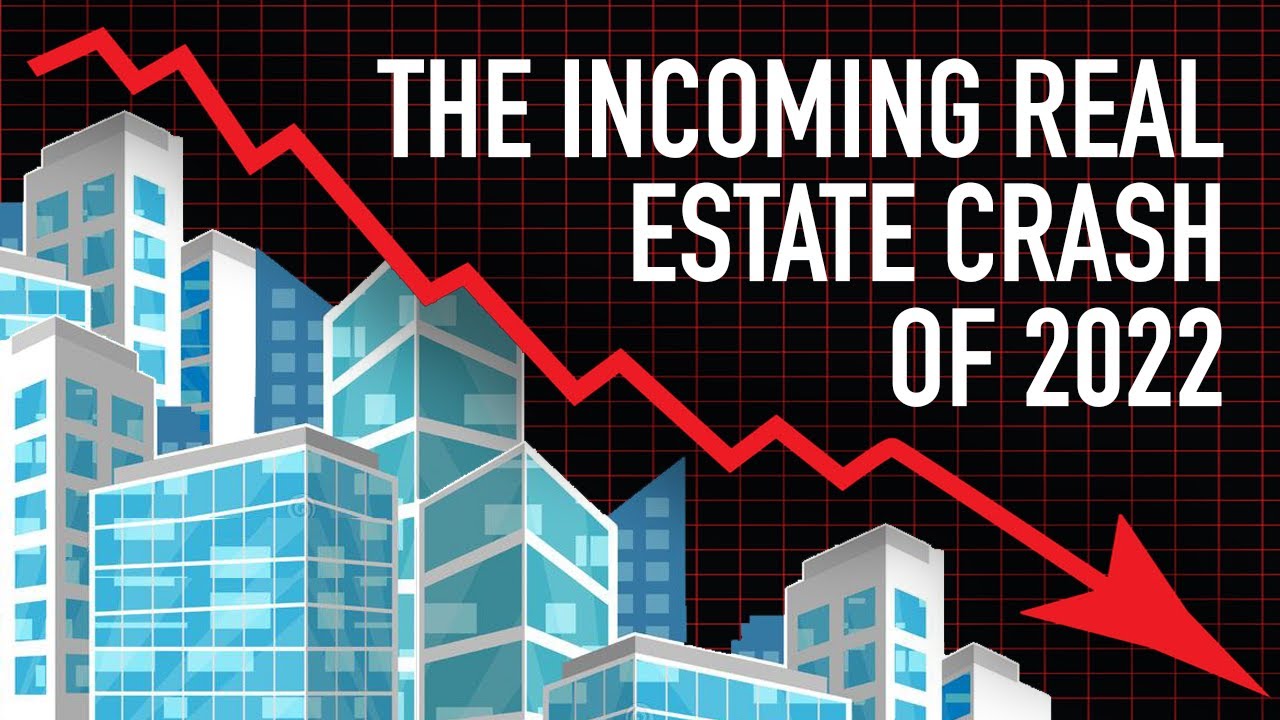The Incoming Real Estate Crash of 2023