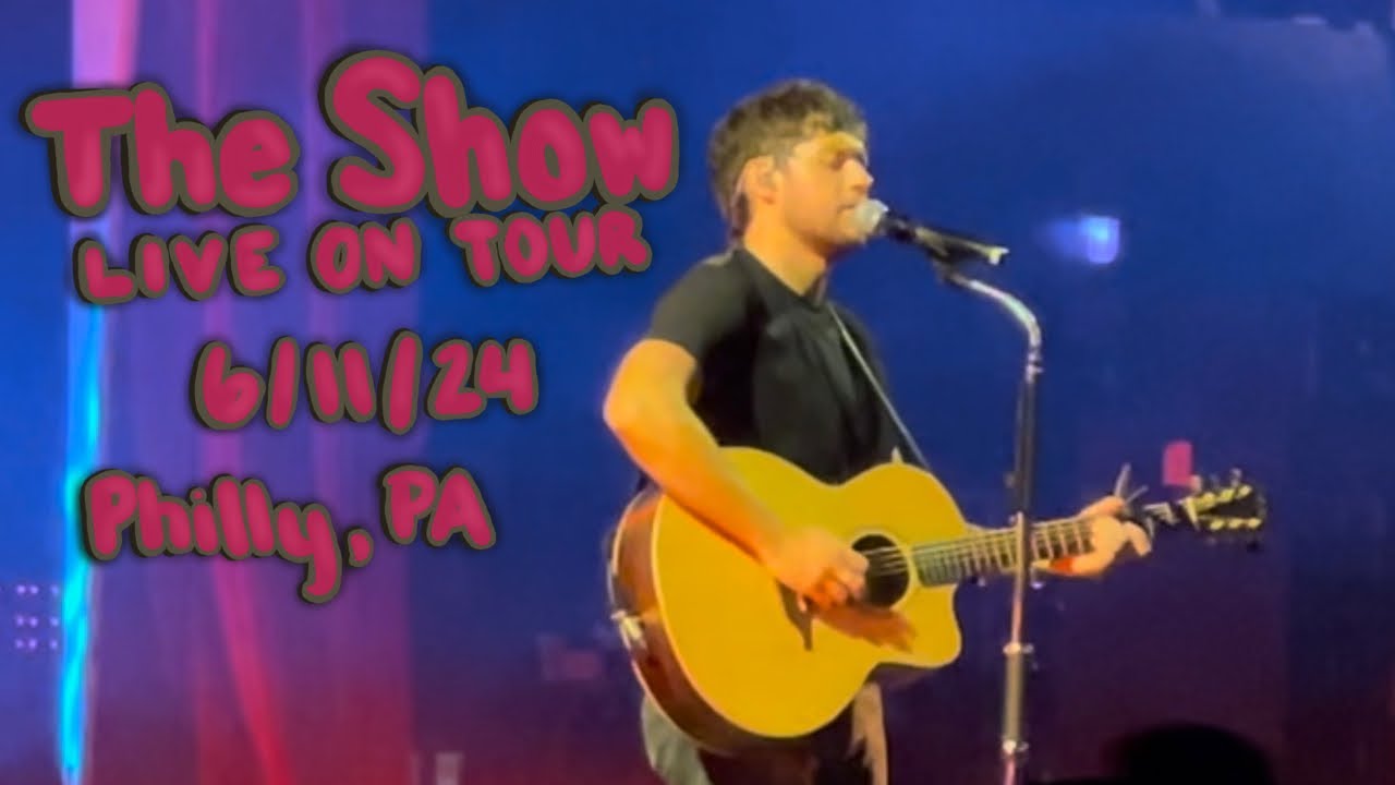 Niall Horan The Show Live on Tour 6/11/24 Philadelphia