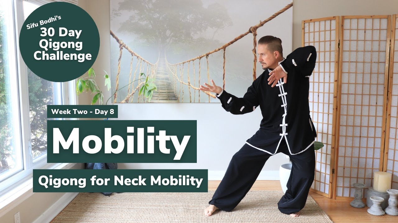 30 Day Qigong Challenge - Day 8 - Qigong for Neck Mobility