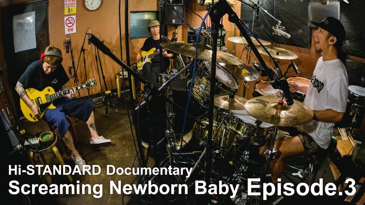 Hi-STANDARD Documentary -Screaming Newborn Baby Episode.3-