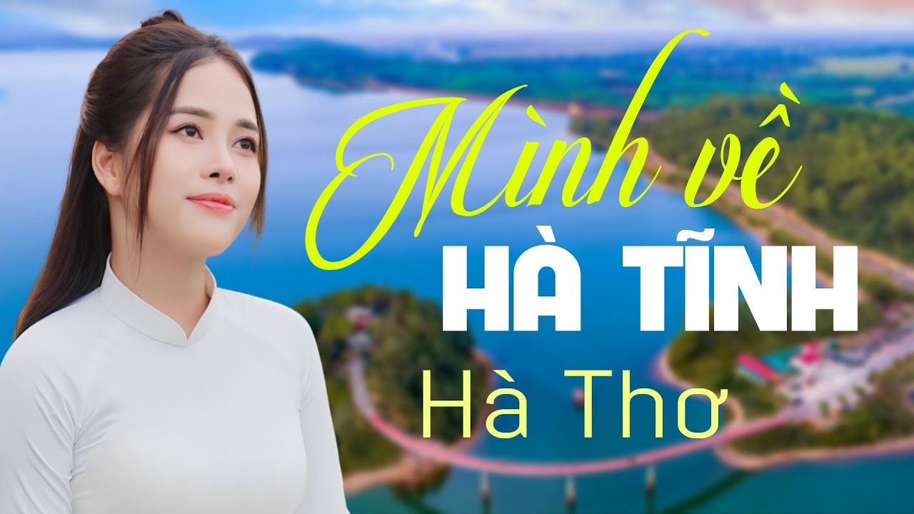 Mình Về Hà Tĩnh - Hà Thơ
