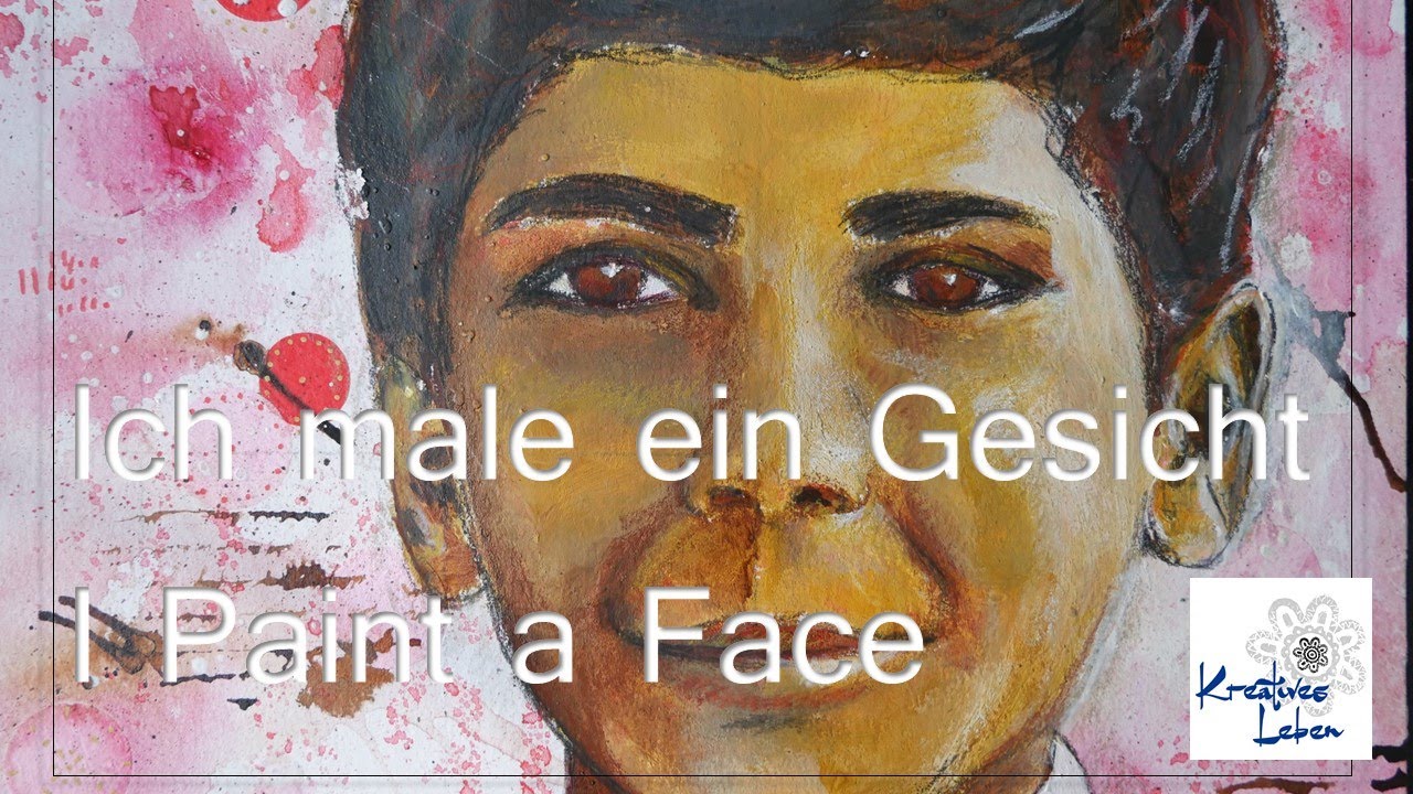 Ich male ein Gesicht - I Paint a Face #MemoryProject