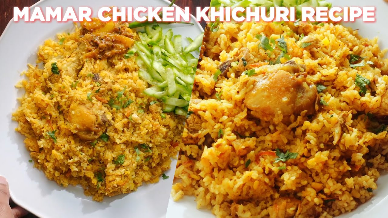 Mouthwatering Mamar Chicken Khichuri Recipe