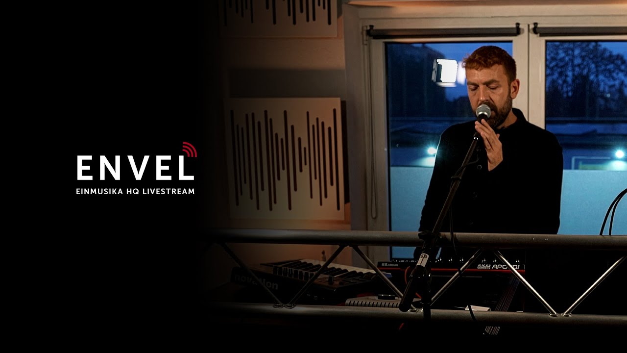 ENVEL - Einmusika HQ Livestream