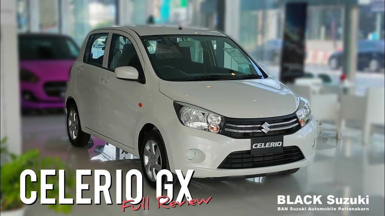 Suzuki Celerio GX ราคาพิเศษ เป็นไงไปดู [Full Review]
