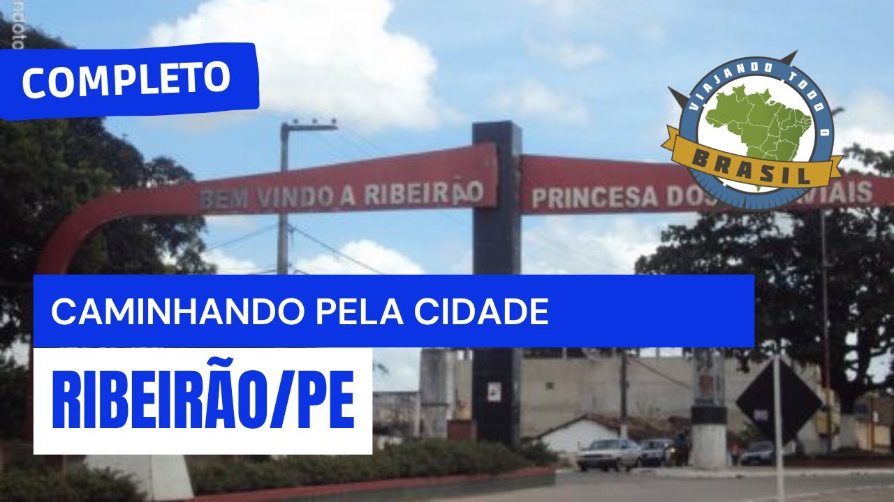 Ribeirão/PE - Especial - Viajando Todo o Brasil