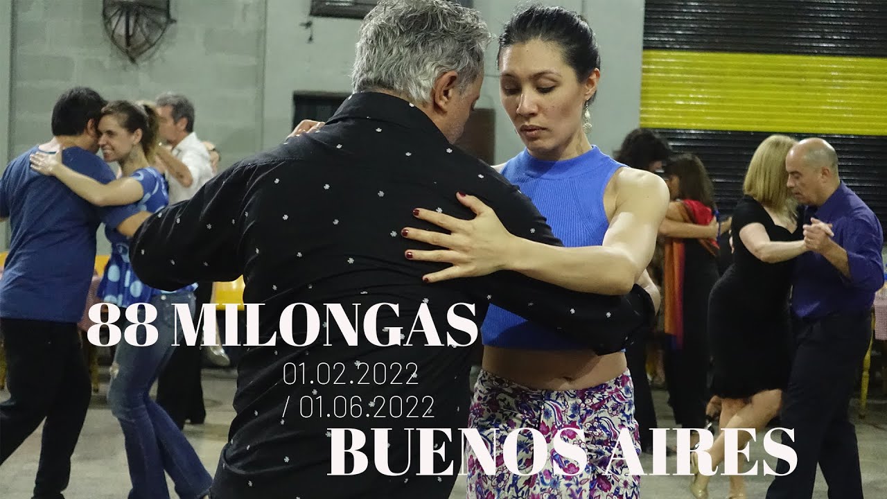 88 milongas. Tango. Buenos Aires. 2022.   #2