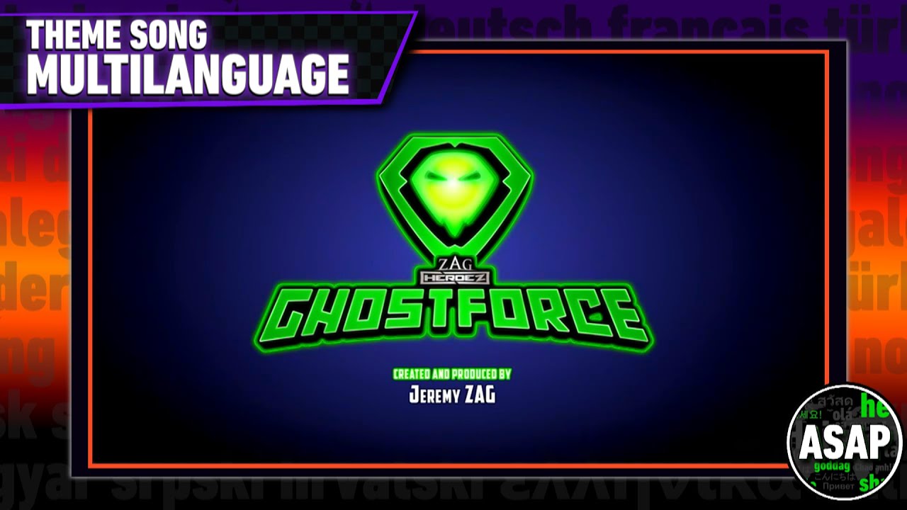 GhostForce Theme Song | Multilanguage