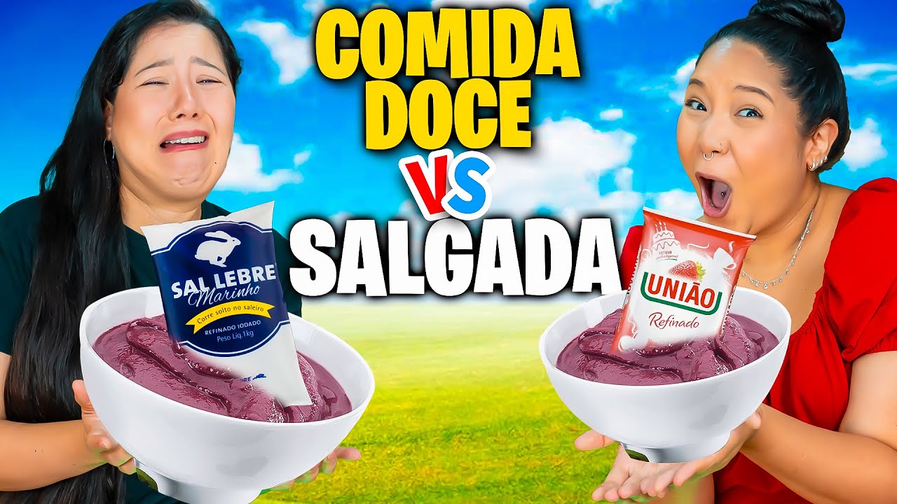COMIDA DOCE vs SALGADA | Blog das irm&atilde;s