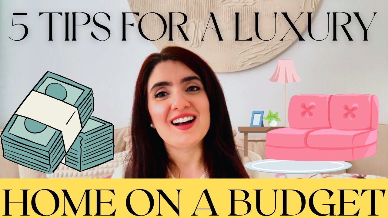 INTERIOR DESIGN TOP 5 Secrets to Make Your Home Look Luxurious on a Budget