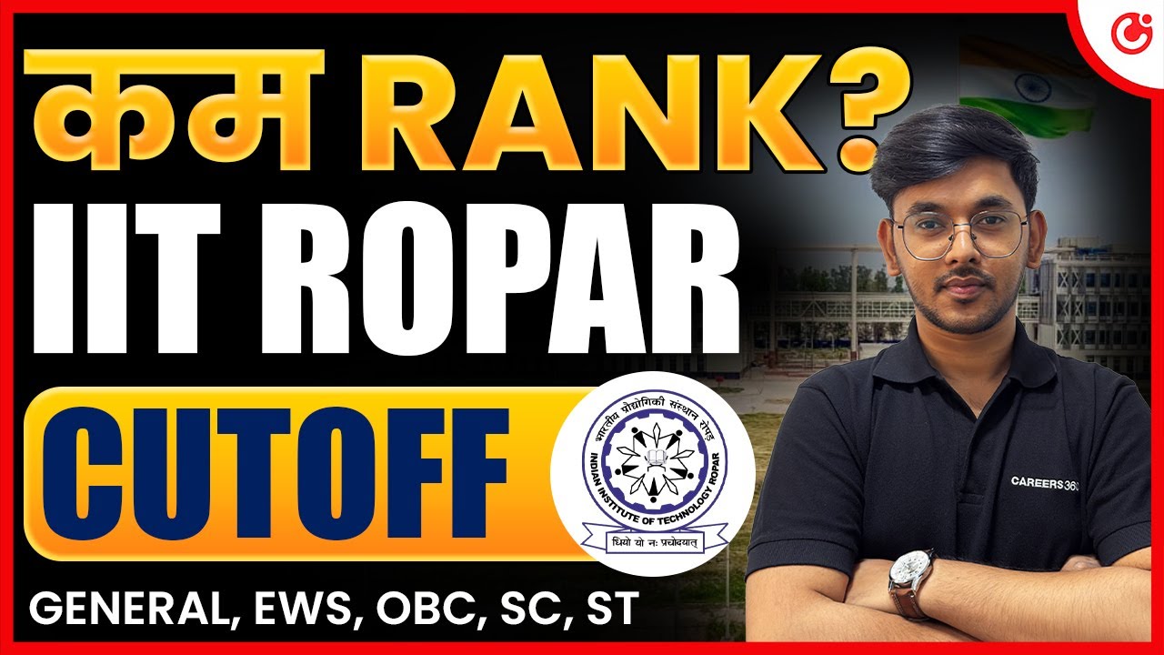 💥 IIT Ropar 2025: Cutoff 📉 |  JEE Advanced 2025 Cutoff, Placement, Fees, Seats & Ranking #IITRopar