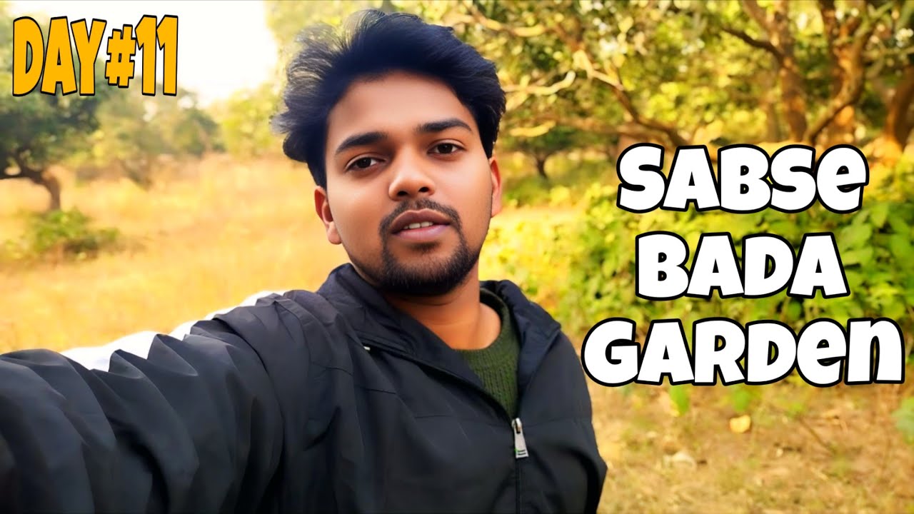 Pahoch Gaye Sabse Bade Garden Me|India Biggest Garden 