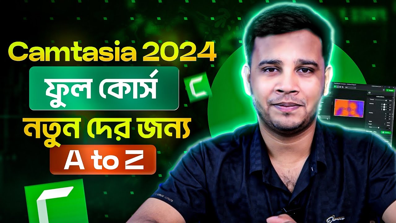 Camtasia Studio 2024 Secrets REVEALED for Beginner Video Editing | Camtasia Bangla Tutorial