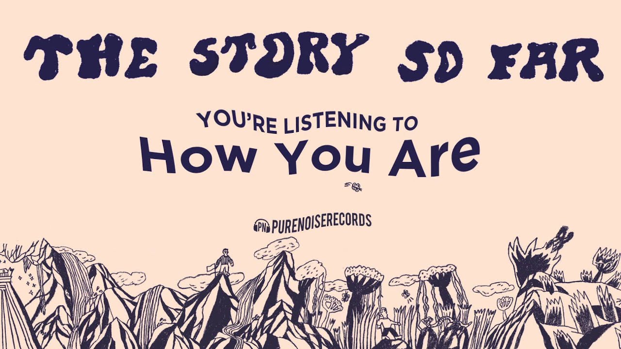 The Story So Far 
