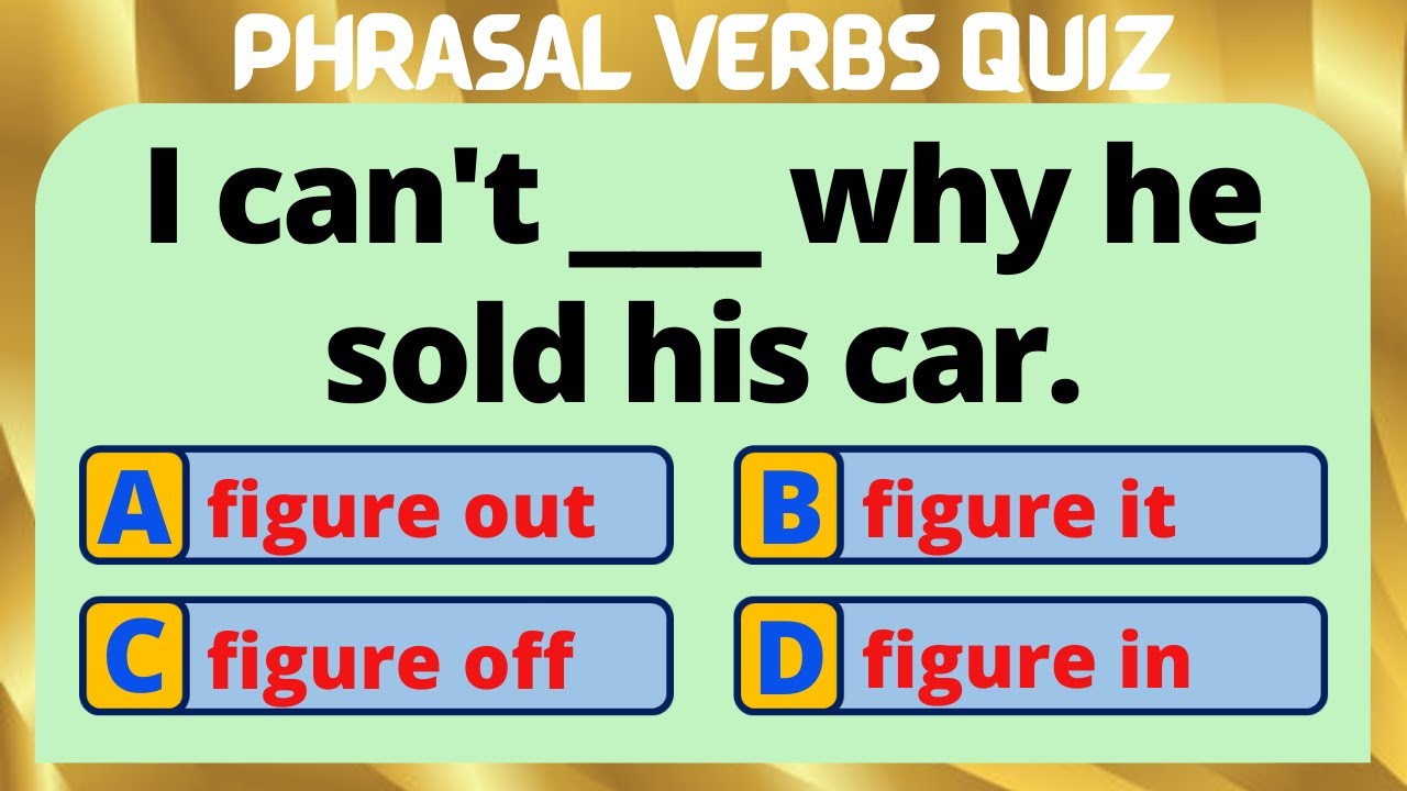 PHRASAL VERB QUIZ | ENGLISH PHRASAL VERBS | PHRASAL VERB QUIZ #6
