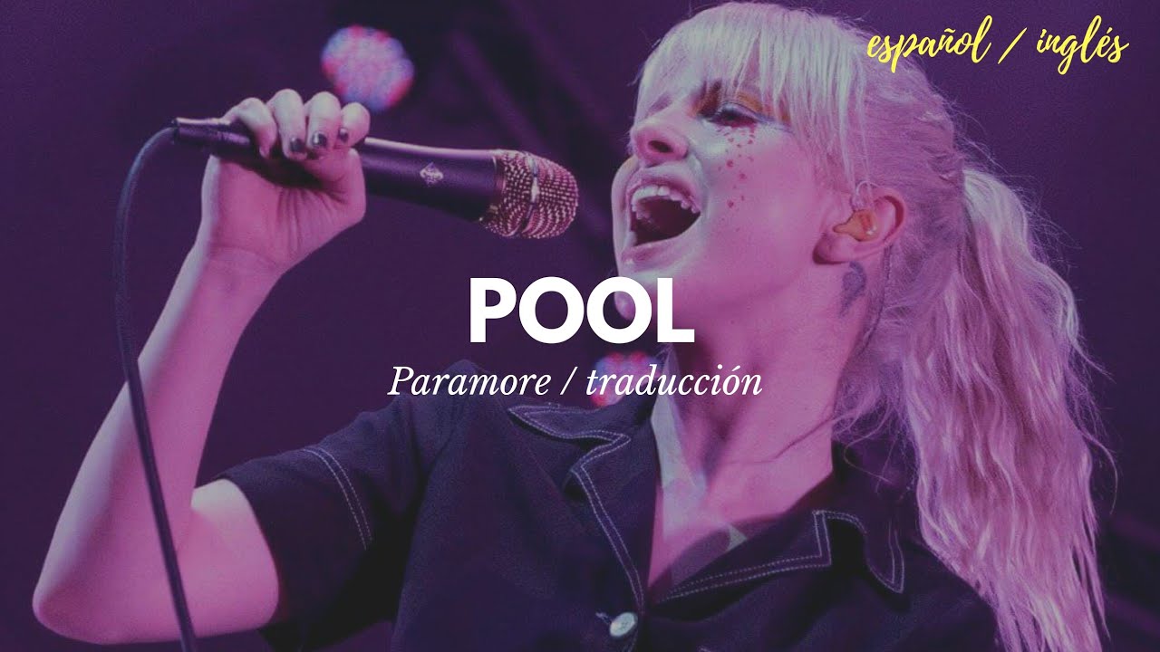 Paramore - Pool subtitulos en español/inglés