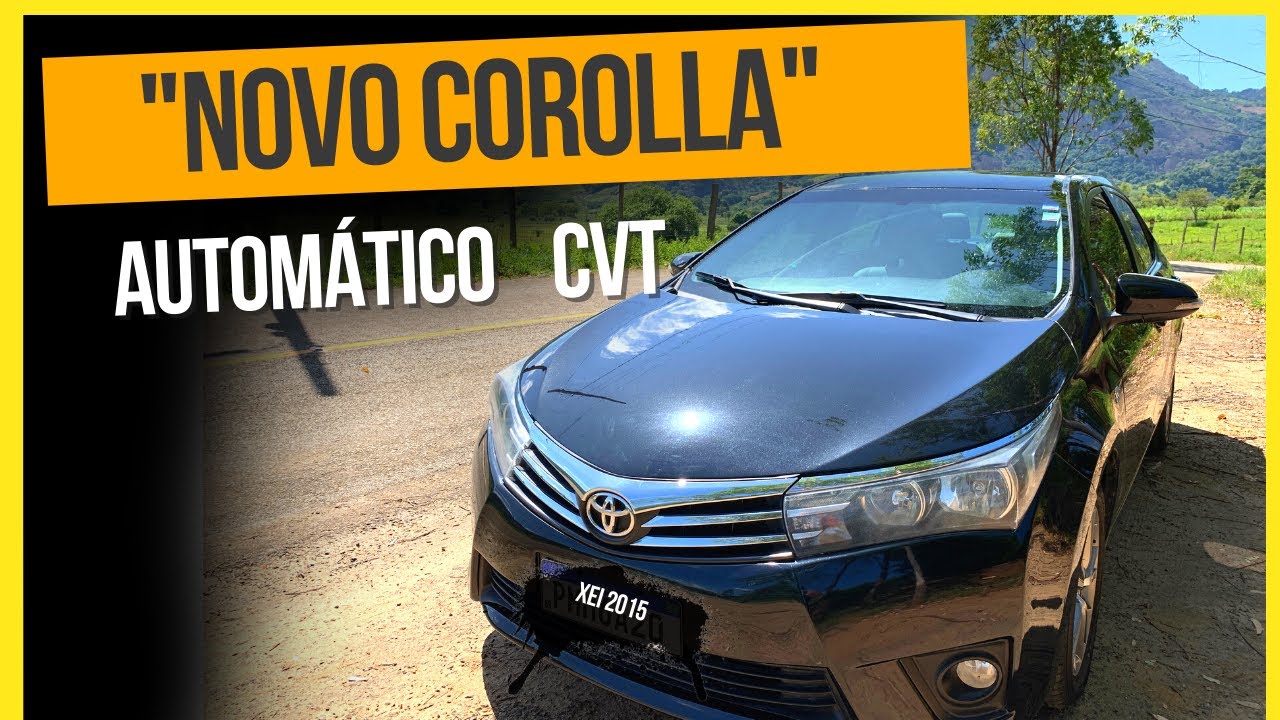 Toyota Corolla 2015 Automático Cambio CVT UM COROLLA MUITO DIFERENTE!