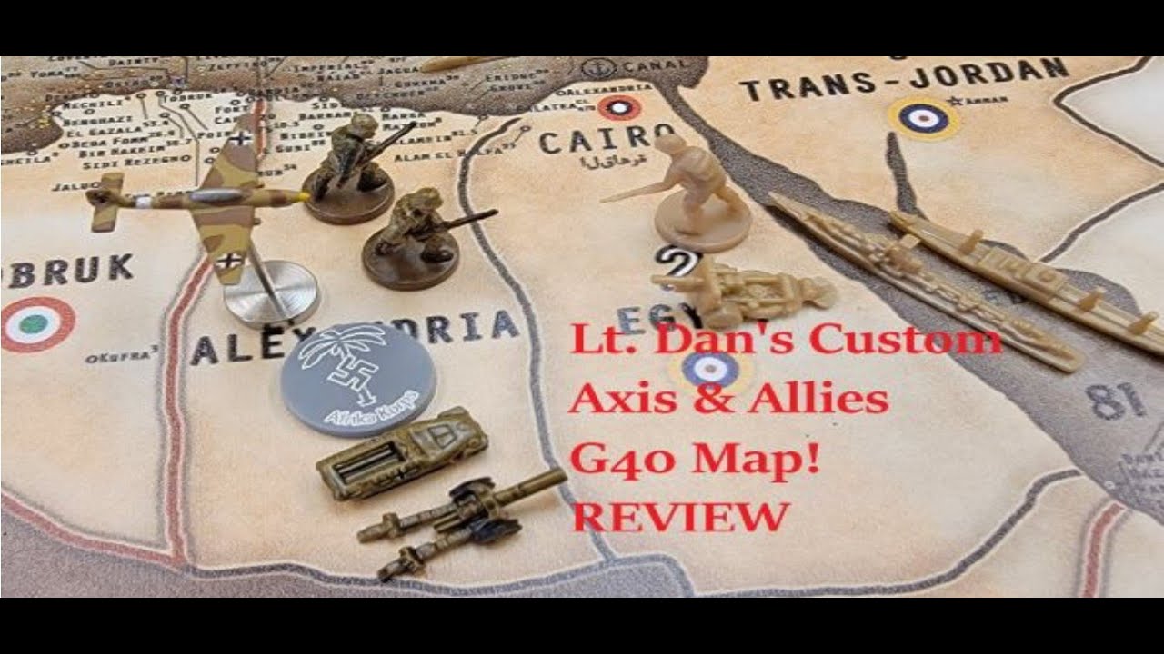 Lt. Dan's Custom Axis & Allies G40 Map!  REVIEW