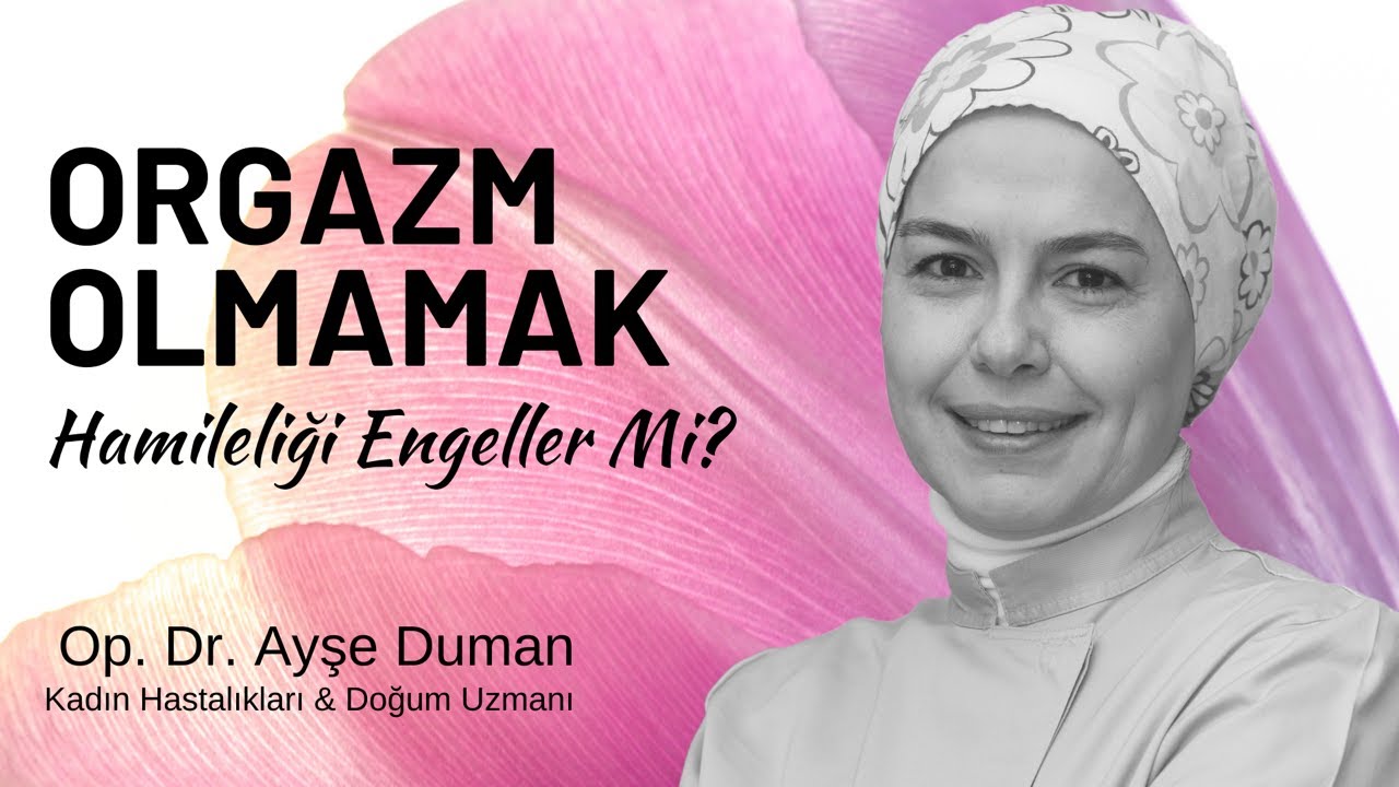 Orgazm Olmamak Hamileliği Engeller Mi?