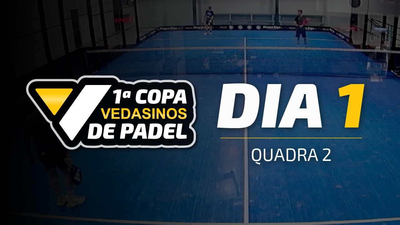 1ª Copa Vedasinos de Padel (QUADRA 2)