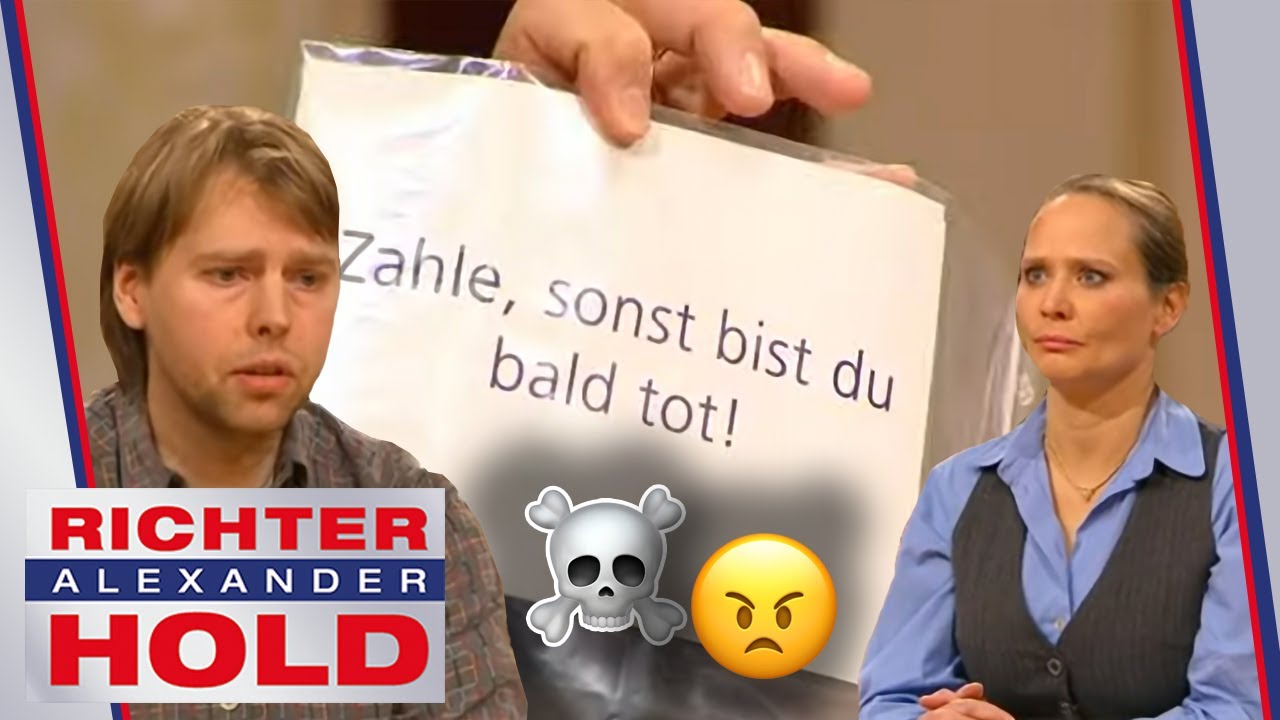 Zahlungsschwierigkeiten 💸💸 „Zahle, sonst bist du bald tot“ ☠️ |1/2| Richter Alexander Hold | Sat.1