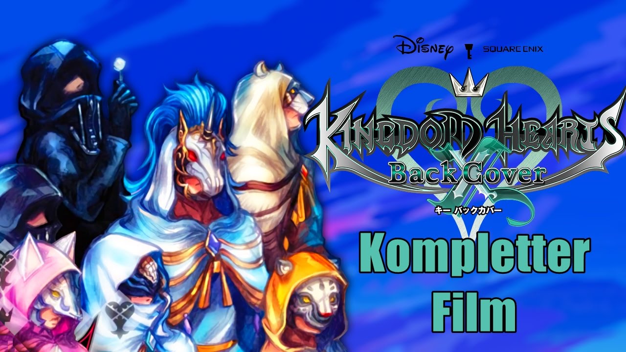 Kingdom Hearts X [chi] Back Cover - Der Film - Deutsch[1080p]