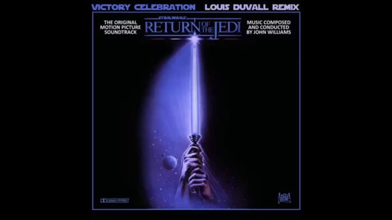 STAR WARS RETURN OF THE JEDI: John Williams - Victory Celebration (Louis Duvall Remix)
