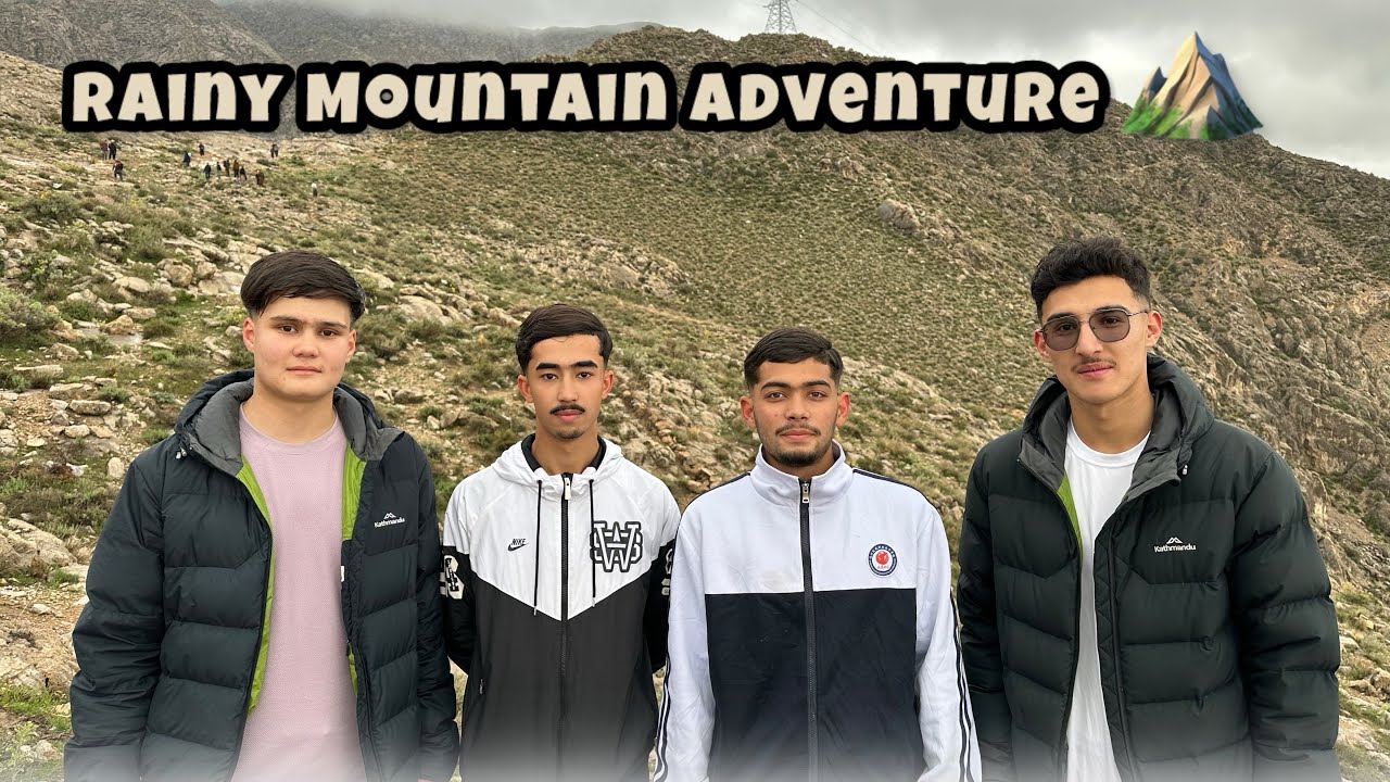 RAINY MOUNTAIN ADVENTURE 😘| Hazaragi vlog | team brothers 