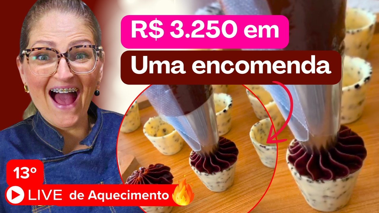 LIVE 13 | O Doce que me fez Faturar R$ 3250 em Uma Encomenda
